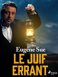 Eugène Sue - Le Juif Errant.