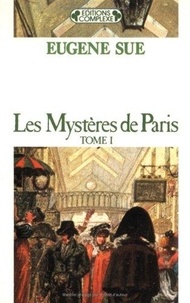 Eugène Sue - Les Mysteres De Paris Tome 1.