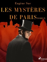 Eugène Sue - Les Mystères de Paris--Tome X.