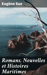 Romans, Nouvelles et Histoires Maritimes