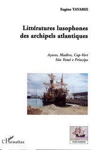Littératures lusophones des archipels atlantiques