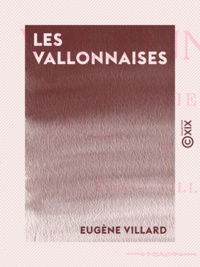 Eugène Villard - Les Vallonnaises - Poésies.