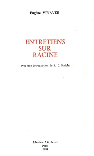 Eugene Vinaver - Entretiens sur Racine - Avec une introduction de R-C Knight.