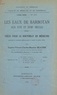 Eugène-Vincent-Charles-Maurice Beaurin - Les eaux de Barbotan aux XVIIe et XVIIIe siècles - Thèse pour le Doctorat en médecine présentée et soutenue publiquement le lundi 10 juillet 1939.