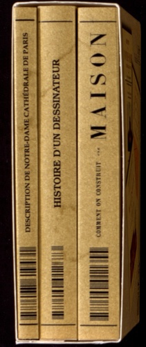 Coffret Viollet-le-Duc. 3 volumes : Histoire d'un dessinateur ; Description de Notre-Dame cathédrale de Paris ; Comment on construit une maison