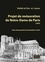 Projet de restauration de Notre-Dame de Paris (1843). Pour mieux penser la rénovation à venir