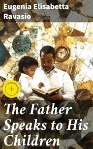 The Father Speaks to His Children