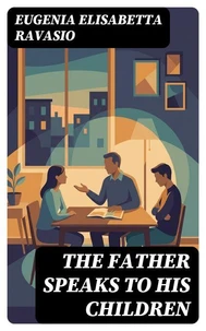 The Father Speaks to His Children