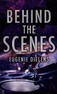 Behind the scenes