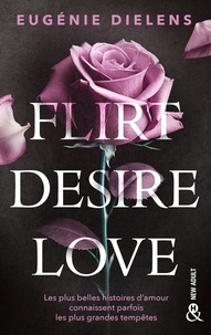 Eugénie Dielens - Flirt, Desire, Love.