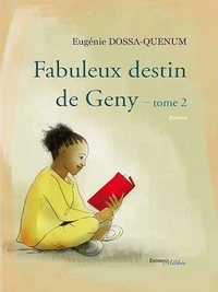 Le fabuleux destin de Geny - Tome 2