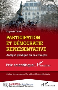 Eugénie Duval - Participation et démocratie représentative - Analyse juridique du cas français.