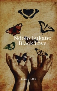 Eugénie Lobe - Ndolo Bukatè - Black Love.