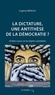 Eugénie Mérieau - La dictature, une antithèse de la démocratie ? - 20 idées reçues sur les régimes autoritaires.