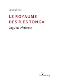 Eugénie Nothomb et  Nothomb - Le Royaume des îles Tonga.