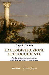 L'Autodistruzione dell'Occidente