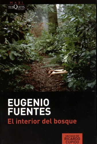 Eugenio Fuentes - El interior del bosque.
