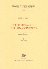 Eugenio Garin et Michele Ciliberto - Interpretazioni del Rinascimento.