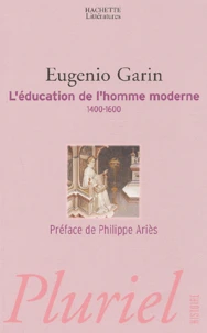 L'éducation de l'homme moderne