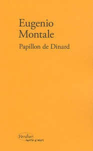 Eugenio Montale - Papillon de Dinard.