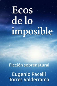 Ecos de lo imposible