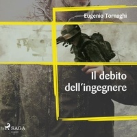 Eugenio Tornaghi et Daniele Ridolfi - Il debito dell’ingegnere.