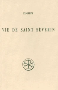 Vie de Saint Séverin