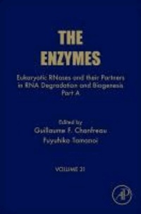 Eukaryotic RNases and Their Partners in RNA Degradation and Biogenesis - Part A.