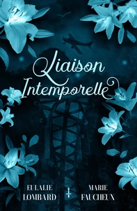 Liaison intemporelle