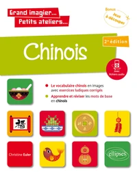 Chinois en images avec exercices ludiques apprendre et réviser les mots de base