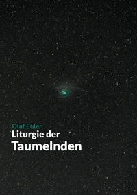 Liturgie der Taumelnden