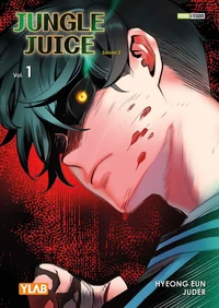 Jungle Juice Saison 2 Tome 1