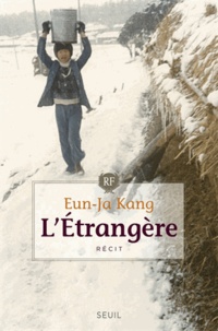 Eun-Ja Kang - L'Etrangère.