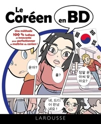 Eun-Kyung Ko et Inga Steinmetz - Le coréen en BD.