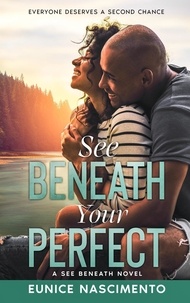  Eunice Nascimento - See Beneath Your Perfect - See Beneath, #2.