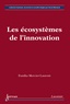 Eunika Mercier-Laurent - Les écosystèmes de l'innovation.