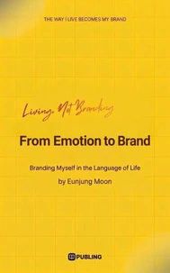 From Emotion to Brand