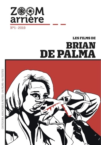  Collectif - Zoom arrière N° 1/2019 : Les films de Brian de Palma.