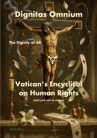 Dignitas Omnium - The Dignity of All