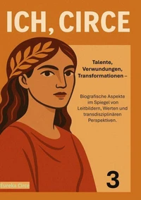 Ich, Circe | Soziologischer &amp; Philosophischer Band 3