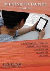  Euripide - Fiche de lecture Iphigénie en Tauride - Résumé détaillé et analyse littéraire de référence - Résumé détaillé et analyse littéraire de référence.