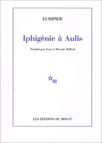  Euripide - Iphigénie à Aulis.