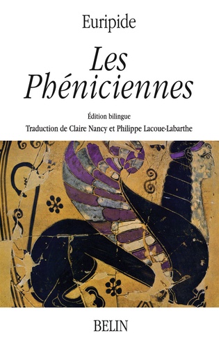  Euripide - Les Phéniciennes - Edition bilingue français-grec.