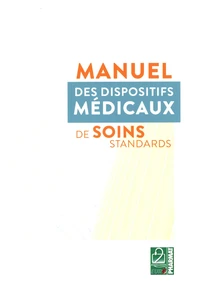 Manuel des dispositifs médicaux et de soins standards