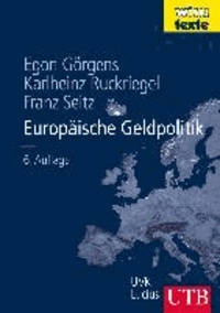 Europäische Geldpolitik - Theorie - Empirie - Praxis.