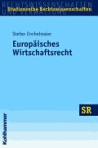 Europäisches Wirtschaftsrecht.