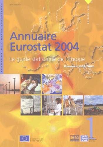  EUROSTAT - Annuaire Eurostat 2004 - Le guide statistique de l'Europe, données 1992-2002. 1 Cédérom