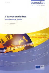  EUROSTAT - L'Europe en chiffres - Annuaire Eurostat 2006-2007. 1 Cédérom