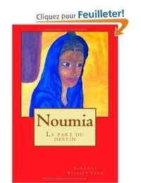 C eurydice Reinert - Noumia, (La part du destin).