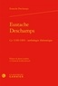 Eustache Deschamps - Eustache Deschamps - Ca 1340-1404 : anthologie thématique.